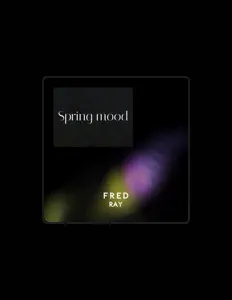 收听 Fred Ray、观看音乐视频、阅读小传、查看巡演日期等 ！