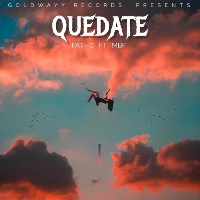QUEDATE (feat. MBF) - Single