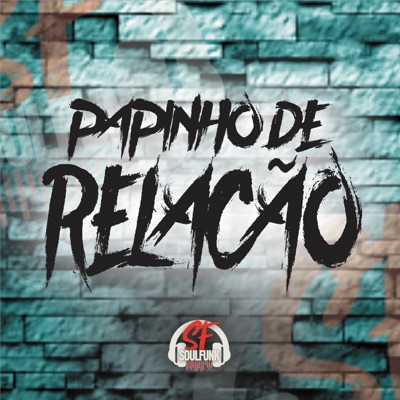 Papinho de Relação - Single