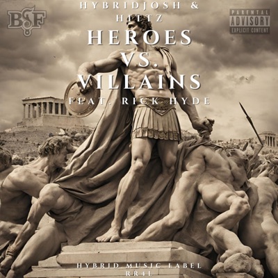 Heroes vs. Villains (feat. Rick Hyde) - Single