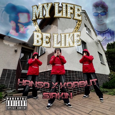 My life be like (feat. Korbut) - Single