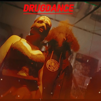 DRUGDANCE (feat. LIBRA LOGGIA) - Single