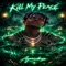 Kill My Peace - ayomivibezz lyrics