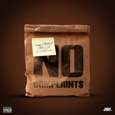 No Complaint$ (feat. Willyynova) - Single