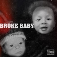 BROKE BABY (feat. Ajaya Jones) - Single - Oli's Plan