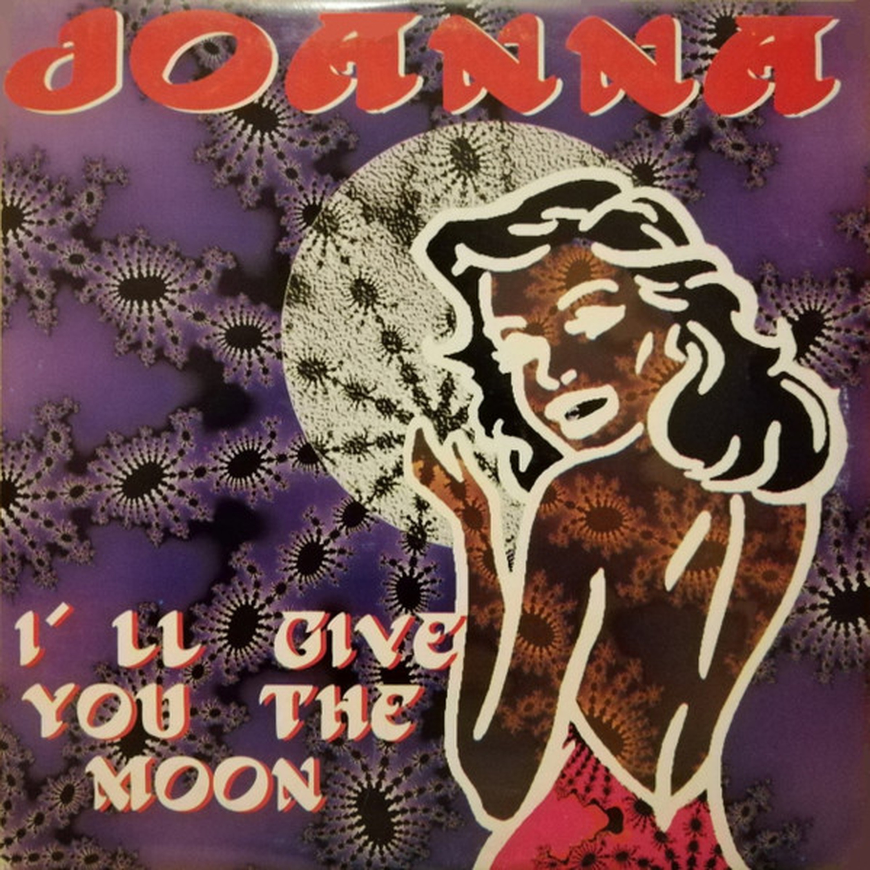 Joanna - I ll Give You The Moon