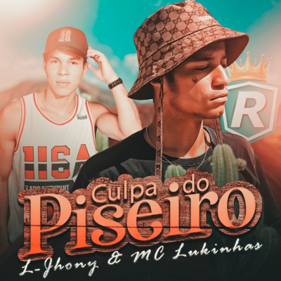 Culpa do Piseiro - Single
