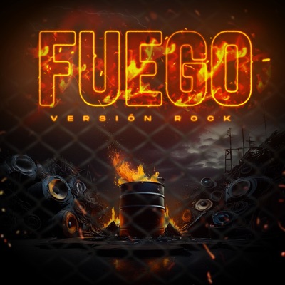 Fuego Versión Rock - Single