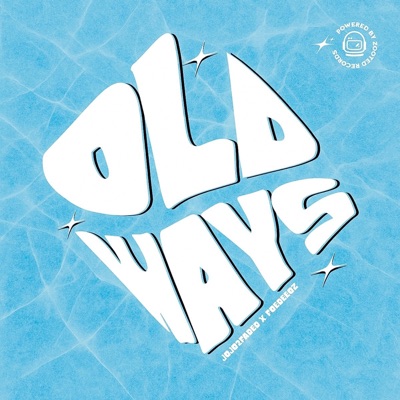 Old Ways - Single