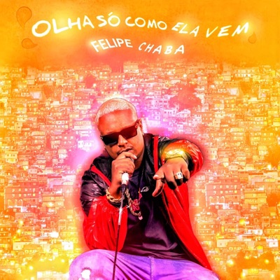Olha só como ela vem - Single
