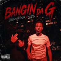 Bangin Da G (feat. Dottem) - Single - SpazzKartierr
