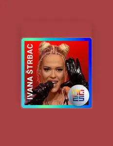 Ivana Strbacを聴いたり、ミュージックビデオを鑑賞したり、経歴やツアー日程などを確認したりしましょう！
