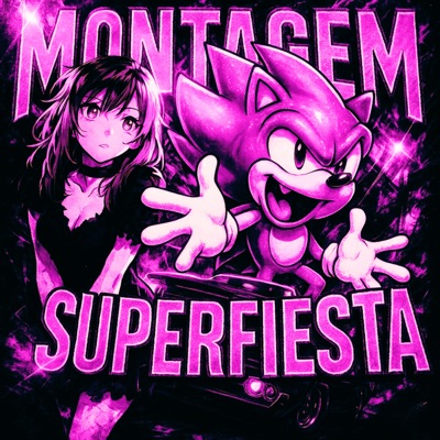 MONTAGEM SUPERFIESTA - EP