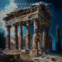 Centuries - Single - Deep Koliis & Sound Of Soul