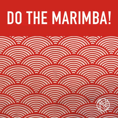 Do the Marimba! - EP