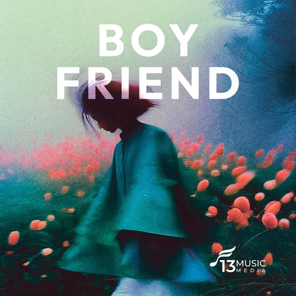 BOY FRIEND (feat. RicKid)