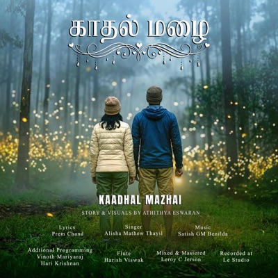 Kaadhal Mazhai (feat. Alisha Mathew Thayil) - Single