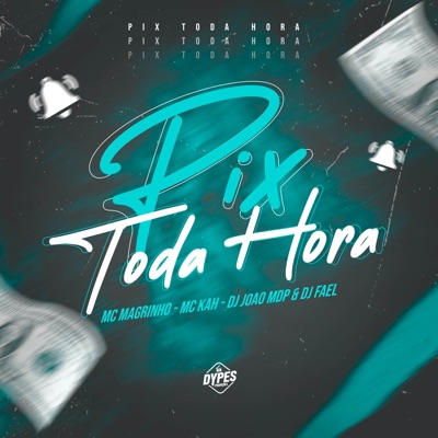 Pix Toda Hora - Single