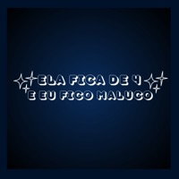 Ela Fica de 4 e Eu Fico Maluco - Single - DJ Martinelli, DJ TF & DJ Leozin do SF