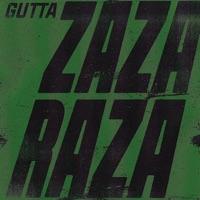 Zaza Raza - Single - Gutta