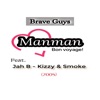 Manman (Bon voyage) (feat. Jah B, Kizzy & Smoke) - Single