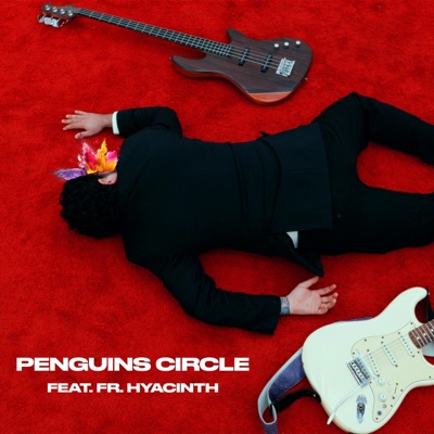Penguins Circle (feat. Fr. Hyacinth) - Single