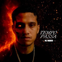 Tempo Passa (feat. kisrael coelho) - Single - Mc Maurin