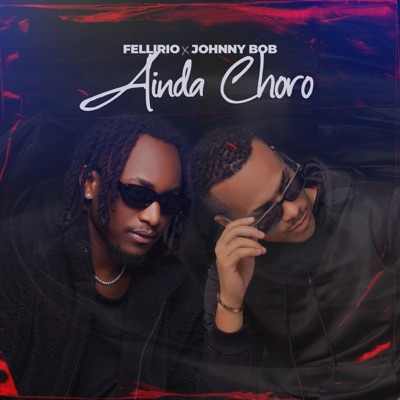 Ainda Choro (feat. Johnny B.O.B) - Single