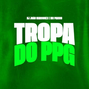 Tropa do Ppg