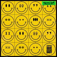 Rave Baby - Single - Zero