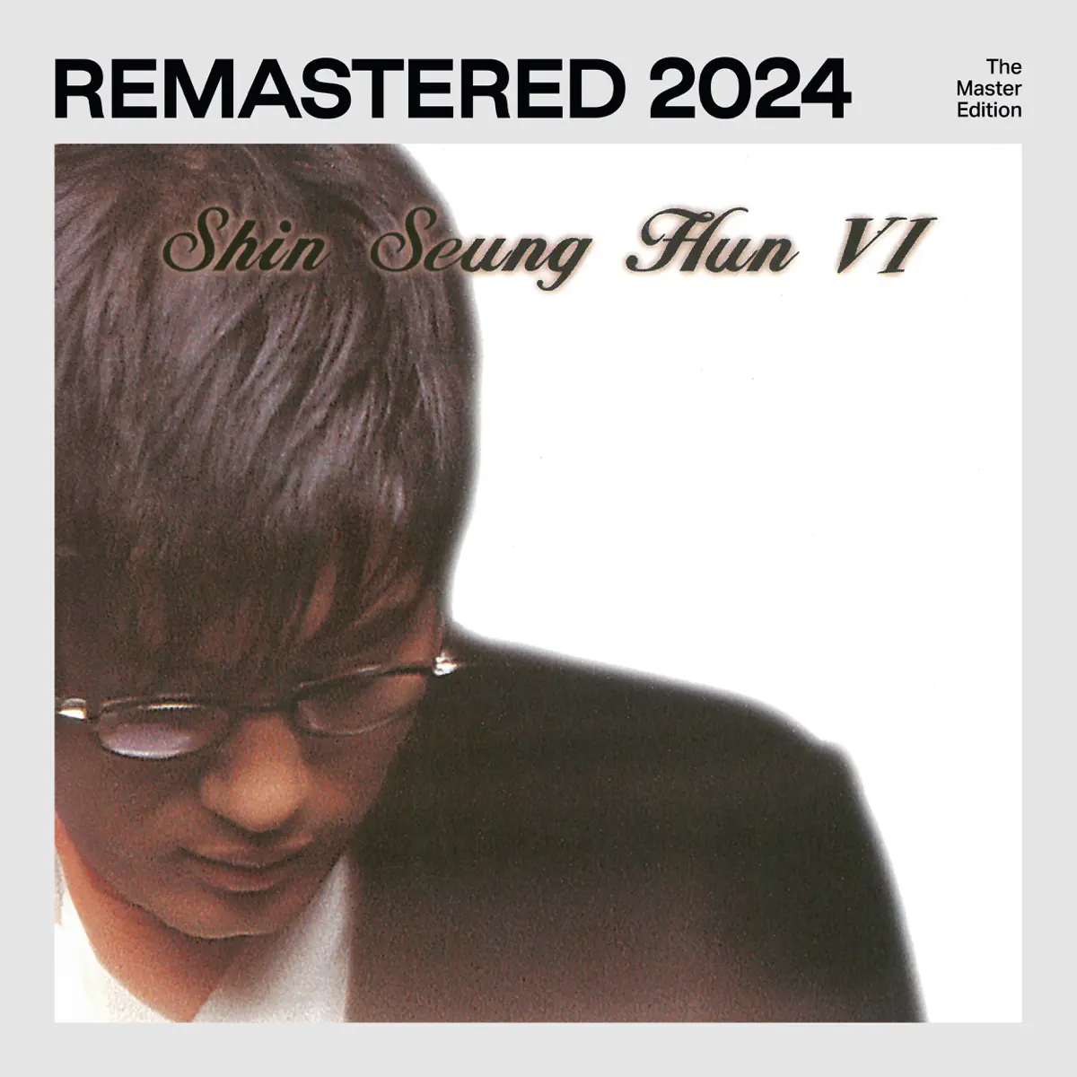 申升勛 Shin Seung Hun - Shin Seung Hun 6 (2024 Remasterd) (2024) [iTunes Plus AAC M4A]-新房子