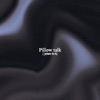 pillow talk