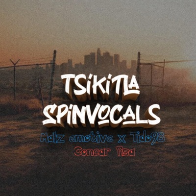 Tsikitla _ (Official Track) (feat. Malz emotive & Tido98) - Single