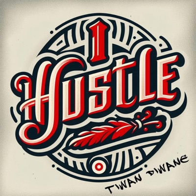 I Hustle - Single