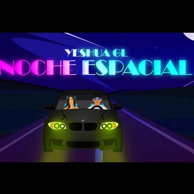 NOCHE ESPACIAL (feat. Dj Alexis Nájera) - Single