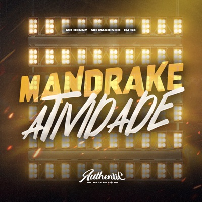 Mandrakeatividade (feat. MC Denny & Mc Magrinho) - Single
