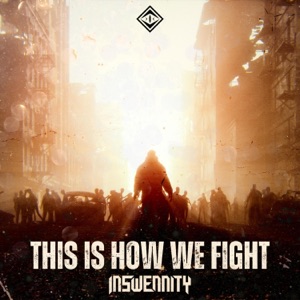 THIS IS HOW WE FIGHT