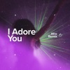 I Adore You (Afro House) cover art