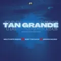 TAN GRANDE