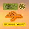 Molella, Gamuel Sori & Minelli - Let's Dance (Volare)