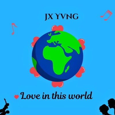 LOVE IN THIS WORLD - Single