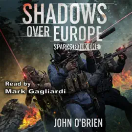 Shadows Over Europe: Sparks (Unabridged)