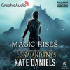 Magic Rises [Dramatized Adaptation] : Kate Daniels 6 (Kate Daniels (Andrews)) - Ilona Andrews