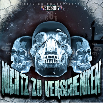 NICHTZ ZU VERSCHENKEN 666