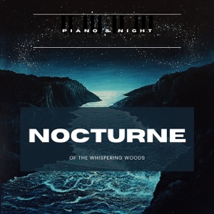 Nocturne of the Whispering Woods - EP