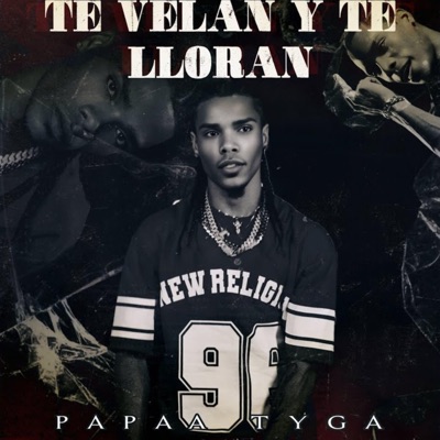 Te Velan y Te Lloran - Single