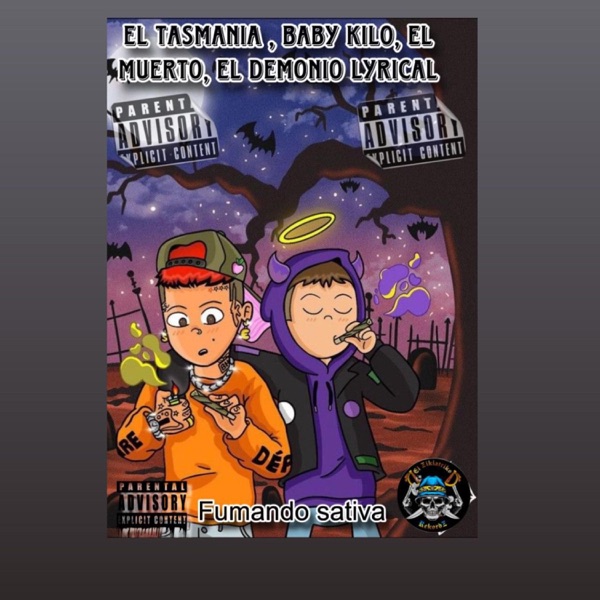 Fumando Sativa (feat. El Tasmania, El Demonio Lyrical & El Muerto)