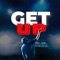 Get Up (Extended Version) - KamzMusic lyrics