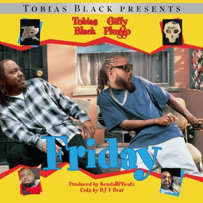 Friday (feat. Giffy Pluggo) - Single