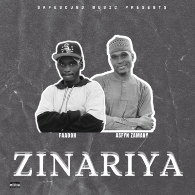 Zinariya (feat. Faadoh & Asfyn zamany) - Single